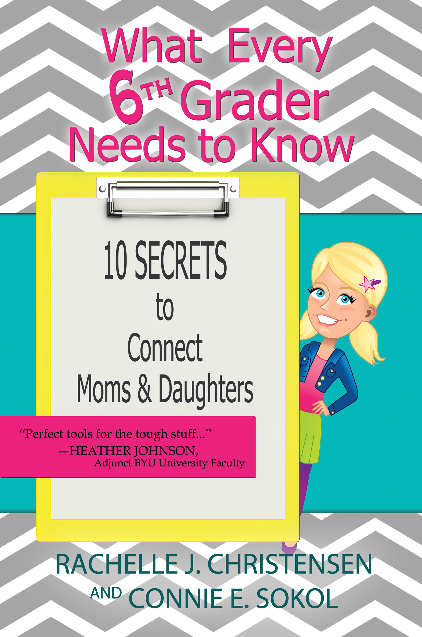 TEN SECRETS EVERY SIXTH GRADER SHOULD KNOW - Front Cover  (for Amazon)
